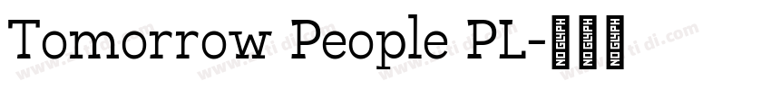 Tomorrow People PL字体转换